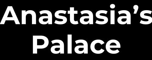 Anastasia's Palace